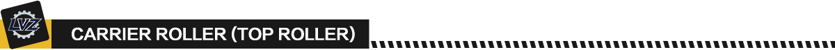 Carrier Roller (Top Roller)